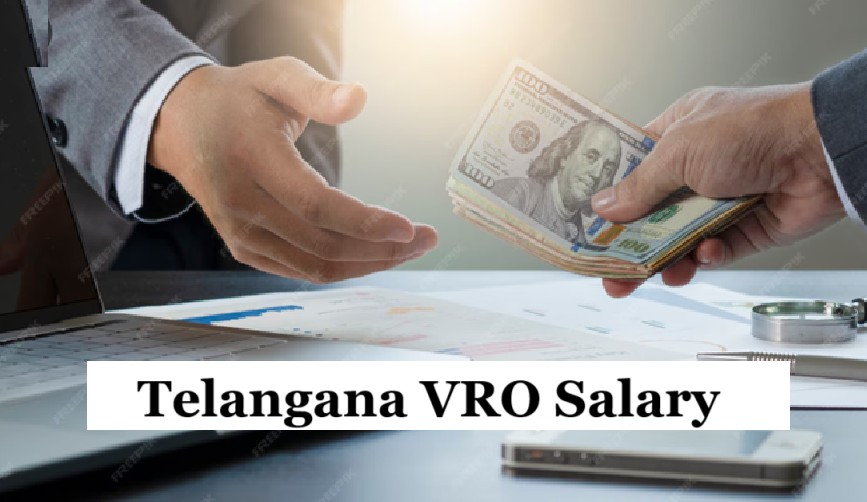 Telangana VRO Salary