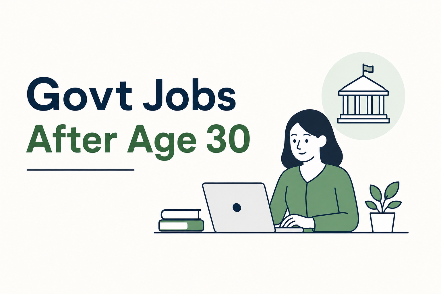 Govt Jobs After Age 30