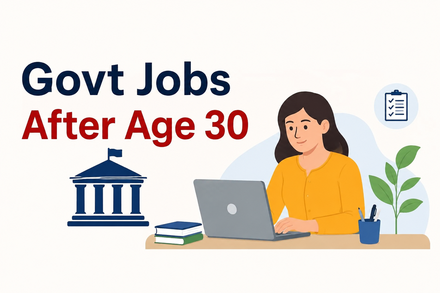 Govt Jobs After Age 30