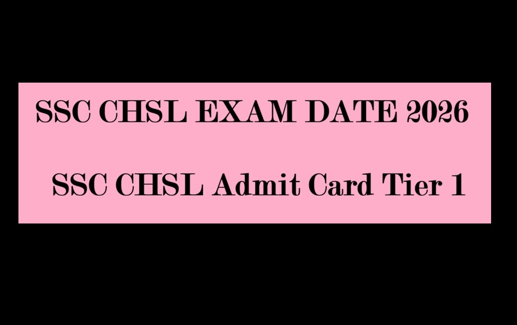 SSC CHSL Admit Card 2026 Tier 1